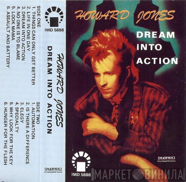  Howard Jones  - Dream Into Action