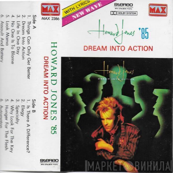  Howard Jones  - Dream Into Action