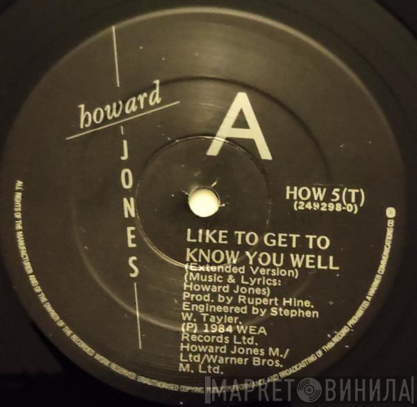  Howard Jones  - Like To Get To Know You Well