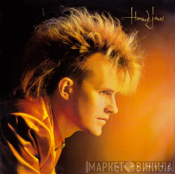  Howard Jones  - Look Mama (Extended Mix)