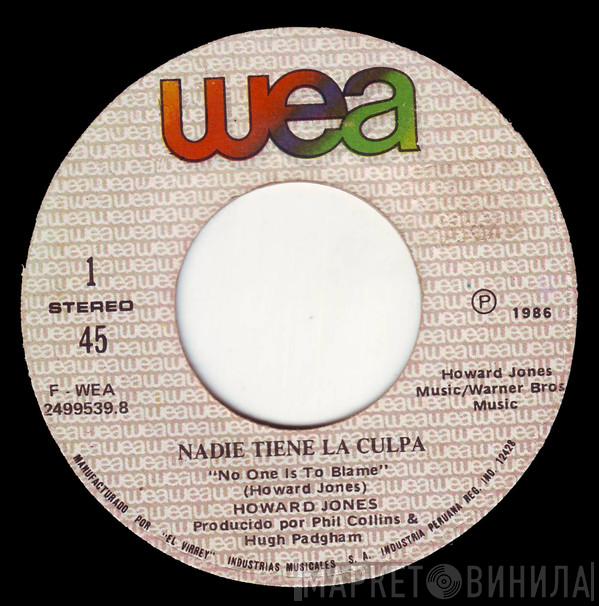  Howard Jones  - Nadie Tiene La Culpa