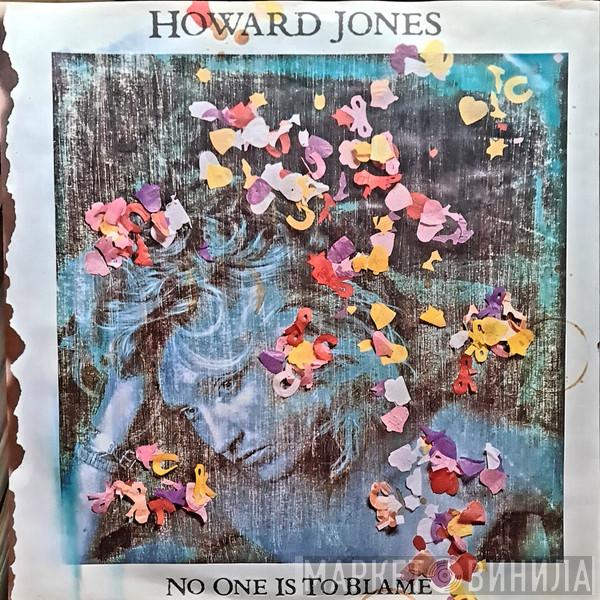  Howard Jones  - No One Is To Blame