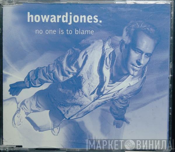  Howard Jones  - No One Is To Blame