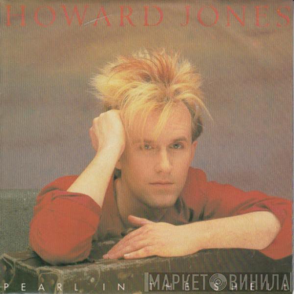  Howard Jones  - Pearl In The Shell