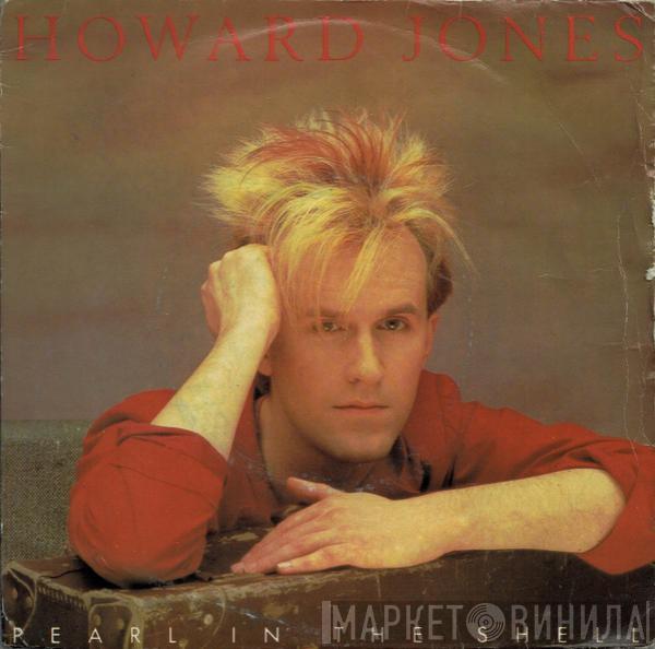  Howard Jones  - Pearl In The Shell