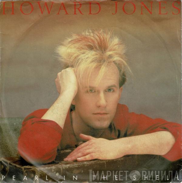 Howard Jones - Pearl In The Shell