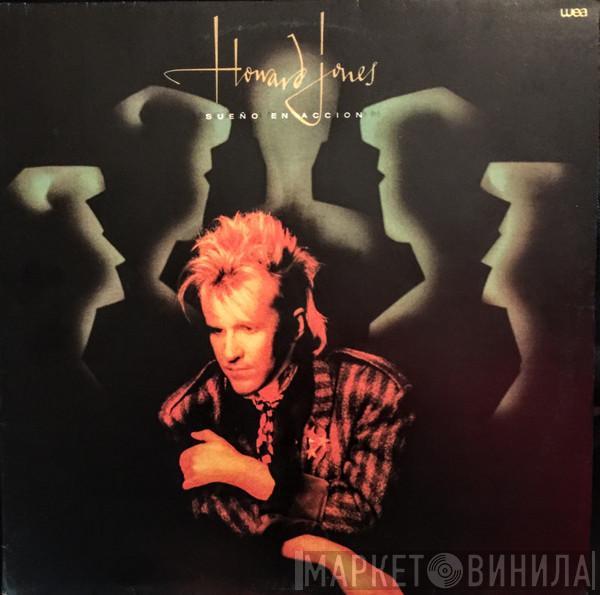  Howard Jones  - Sueño En Acción = Dream Into Action