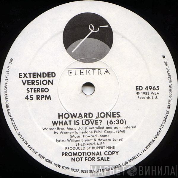  Howard Jones  - What Is Love?