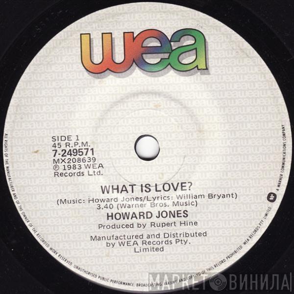  Howard Jones  - What Is Love?