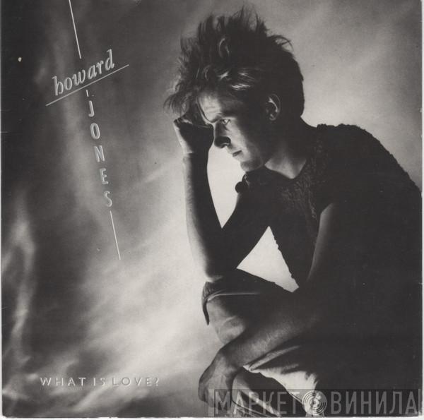  Howard Jones  - What Is Love?