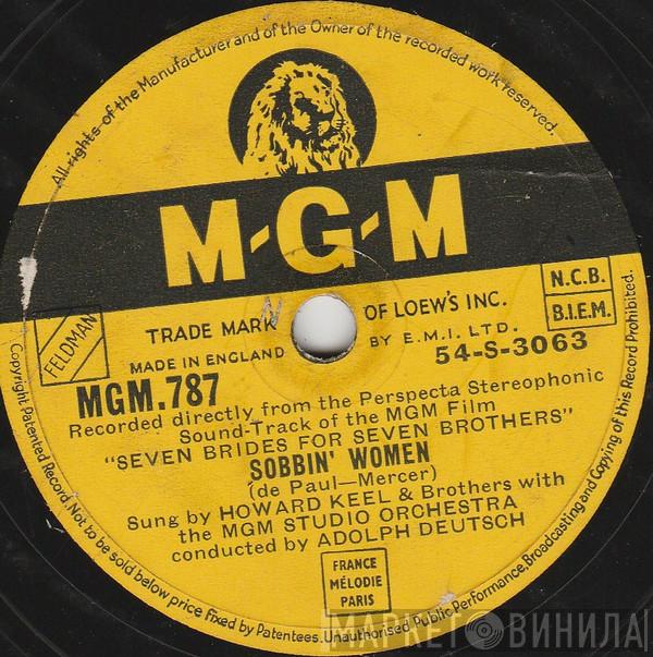 Howard Keel, "Seven Brides For Seven Brothers" Motion Picture Cast, Brothers, Virginia Gibson, "Seven Brides For Seven Brothers" Motion Picture Cast, Girls, MGM Studio Orchestra - Sobbin' Women / June Bride
