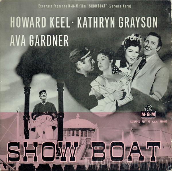 Howard Keel, Kathryn Grayson, Ava Gardner - Show Boat