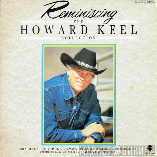 Howard Keel - Reminiscing (The Howard Keel Collection)