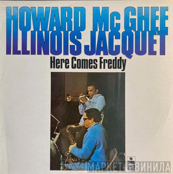 Howard McGhee, Illinois Jacquet - Here Comes Freddy