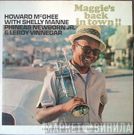  Howard McGhee  - Maggie's Back In Town !!