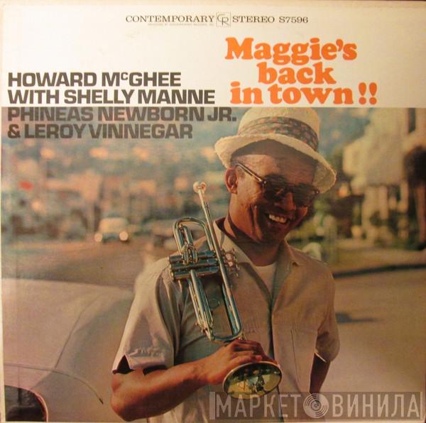  Howard McGhee  - Maggie's Back In Town!!