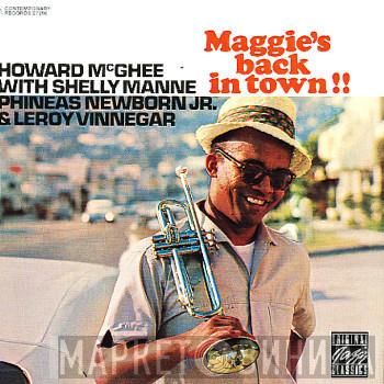  Howard McGhee  - Maggie's Back In Town!!