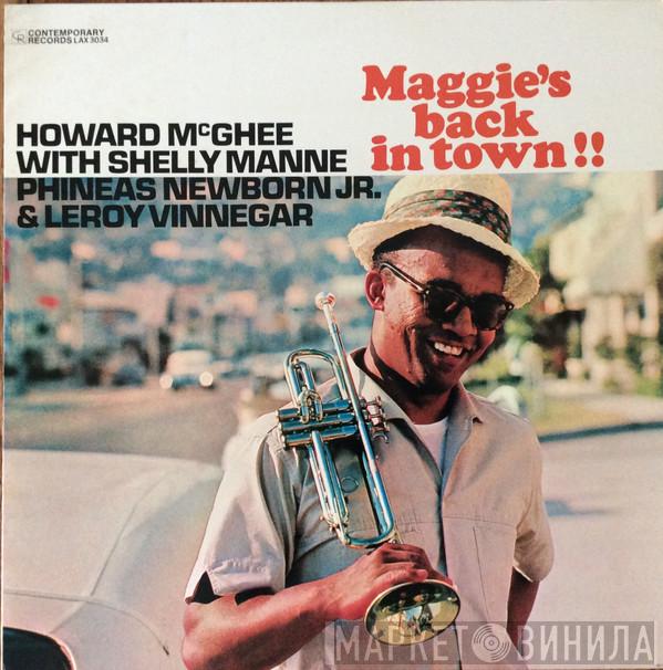  Howard McGhee  - Maggie's Back In Town!!