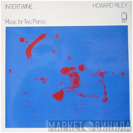 Howard Riley - Intertwine (Music For Two Pianos)