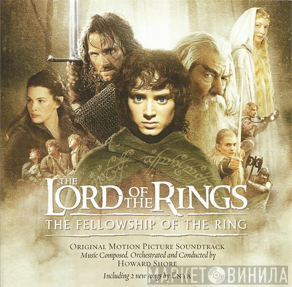 Howard Shore - The Lord Of The Rings: The Fellowship Of The Ring (Original Motion Picture Soundtrack)