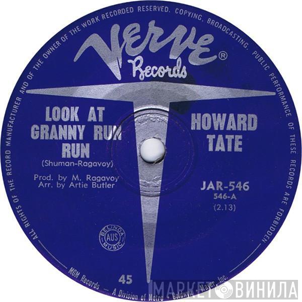  Howard Tate  - Look At Granny Run Run / Half A Man