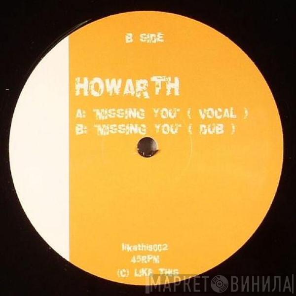 Howarth - Missing You
