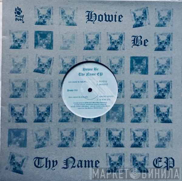 Howie B. - Thy Name EP