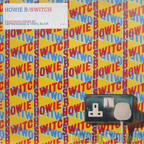 Howie B. - Switch