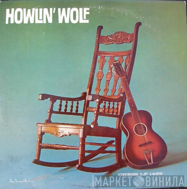  Howlin' Wolf  - Howlin' Wolf