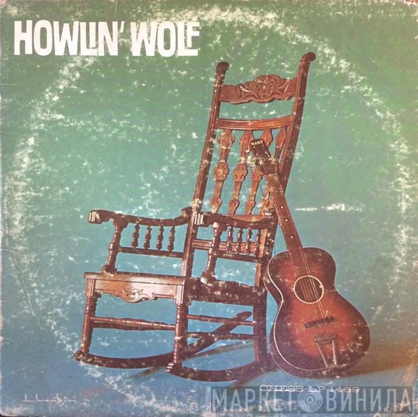  Howlin' Wolf  - Howlin' Wolf