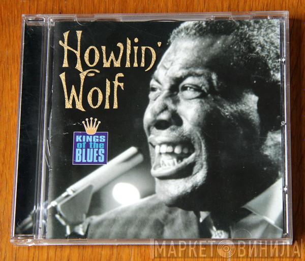  Howlin' Wolf  - Kings Of The Blues