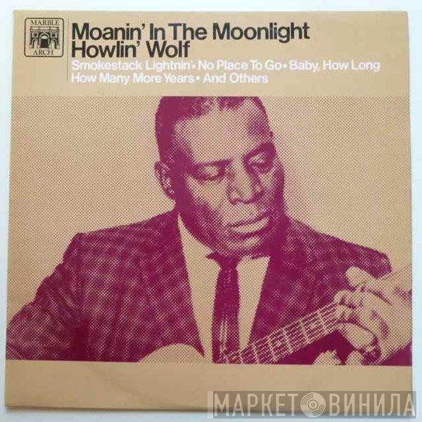 Howlin' Wolf - Moanin' In The Moonlight