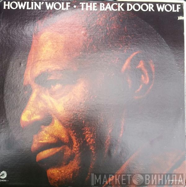  Howlin' Wolf  - The Back Door Wolf