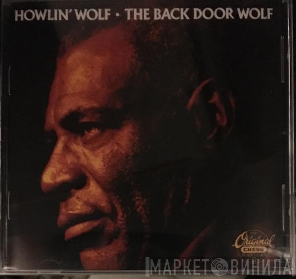  Howlin' Wolf  - The Back Door Wolf