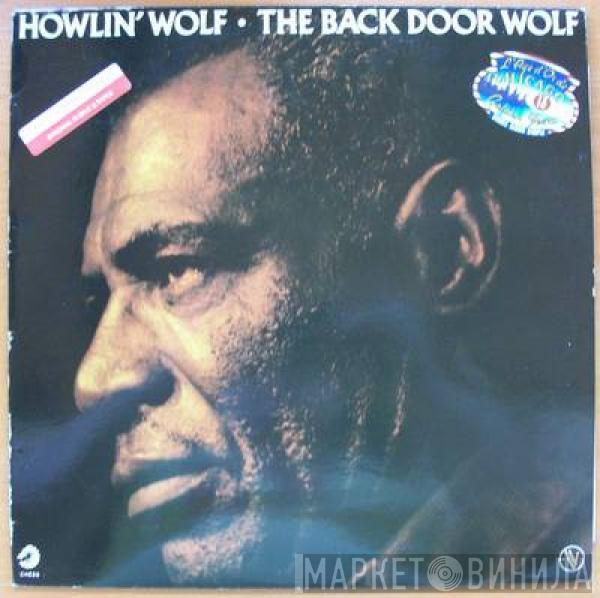  Howlin' Wolf  - The Back Door Wolf