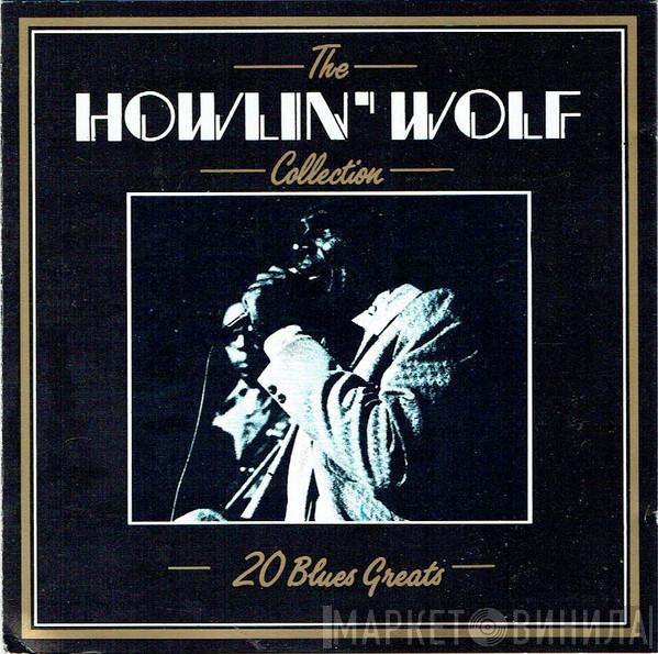 Howlin' Wolf - The Howlin' Wolf Collection