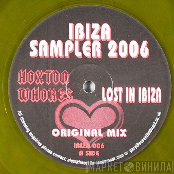 Hoxton Whores - Ibiza Sampler 2006