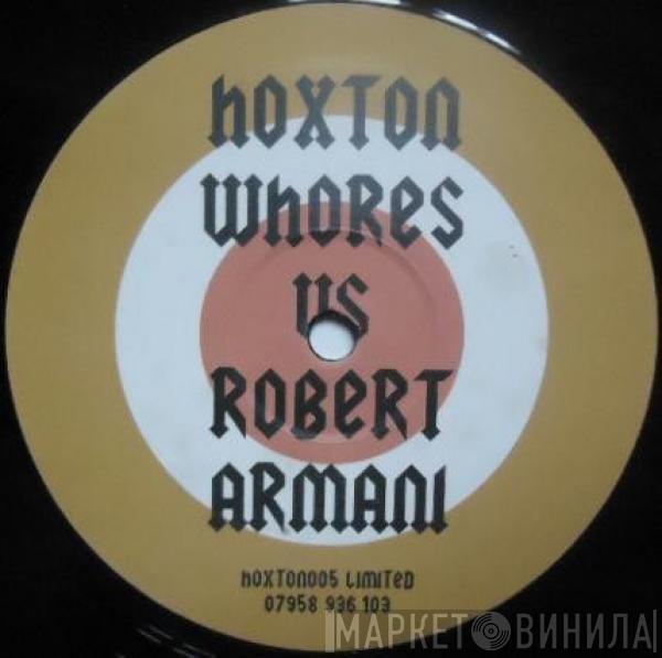 Hoxton Whores, Robert Armani - Circus Bells