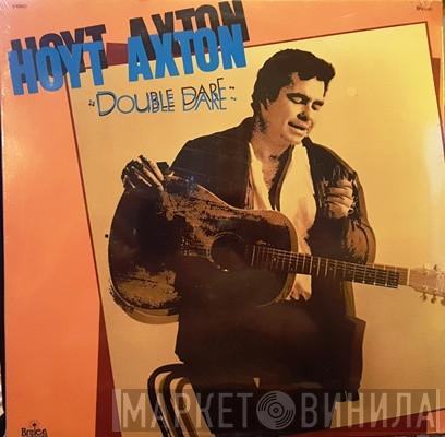 Hoyt Axton - Double Dare