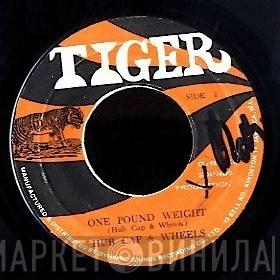 Hubcap & Wheels, Byron Lee And The Dragonaires - One Pound Weight / Chin To Chin