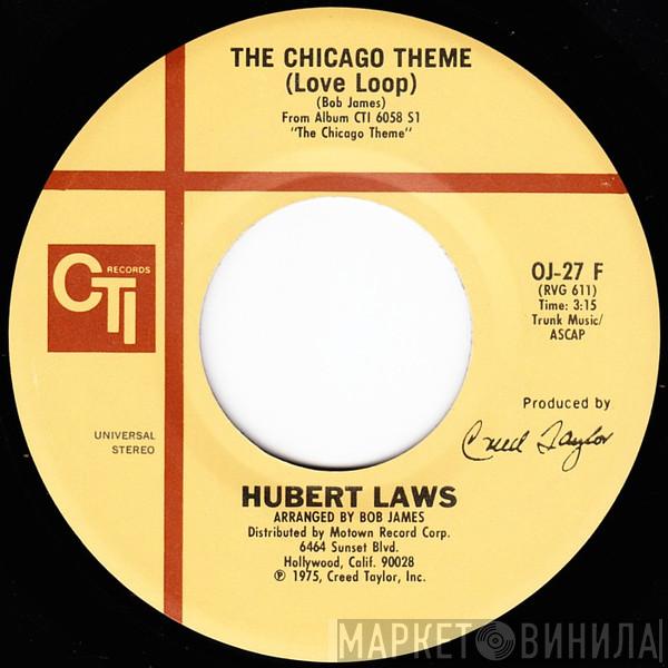  Hubert Laws  - The Chicago Theme / I Had A Dream