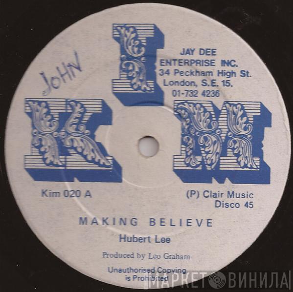 Hubert Lee, The Hombres  - Making Believe / Way Of Life