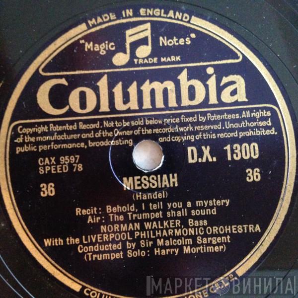 Huddersfield Choral Society, Royal Liverpool Philharmonic Orchestra, Norman Walker  - Messiah