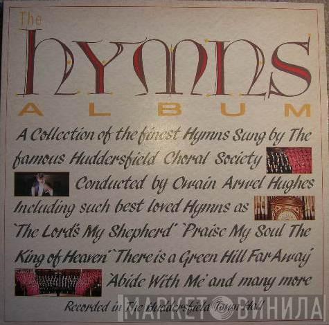 Huddersfield Choral Society - The Hymns Album