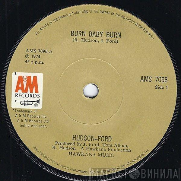 Hudson-Ford - Burn Baby Burn