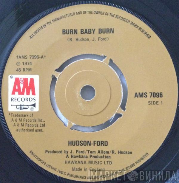 Hudson-Ford - Burn Baby Burn