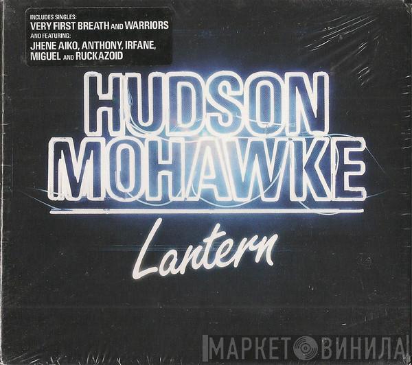 Hudson Mohawke - Lantern