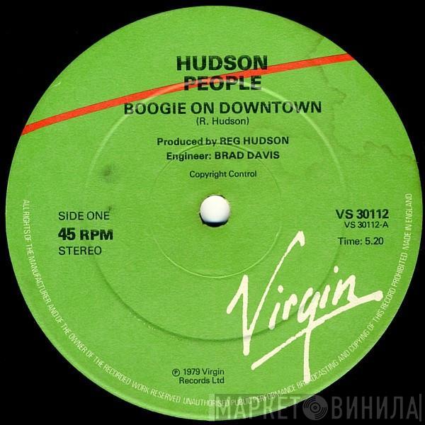 Hudson People - Boogie On Downtown