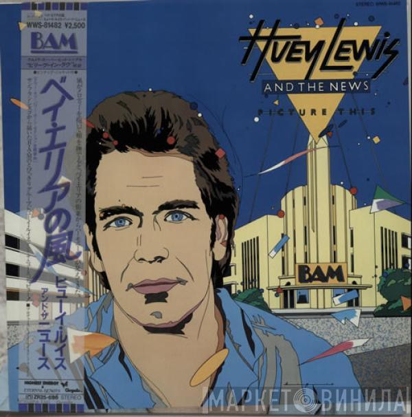 Huey Lewis & The News - ‎Picture This