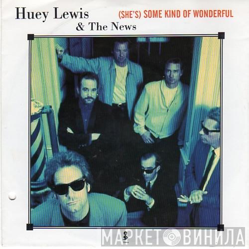 Huey Lewis & The News - (She's) Some Kind Of Wonderful
